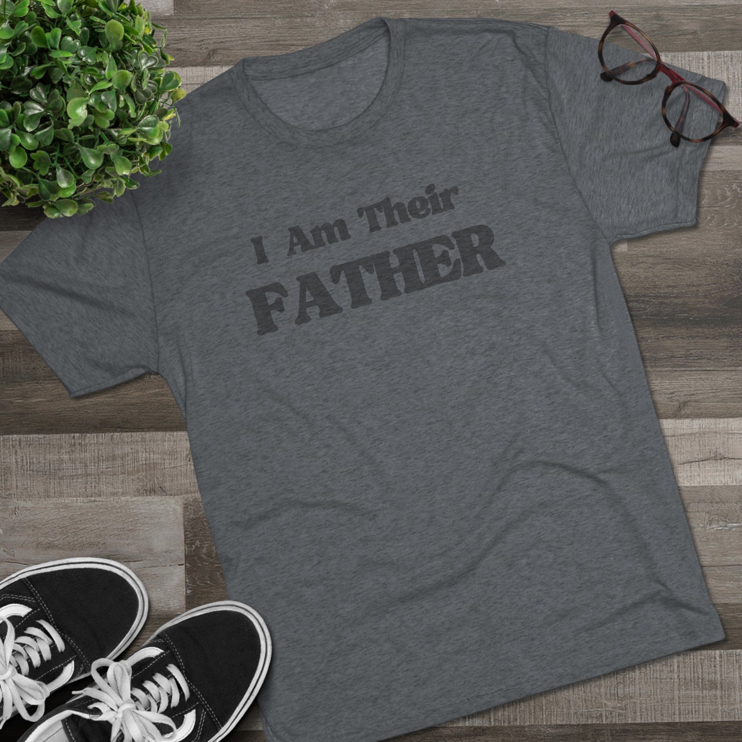 I Am Their Father Unisex Tri-Blend Crew Tee