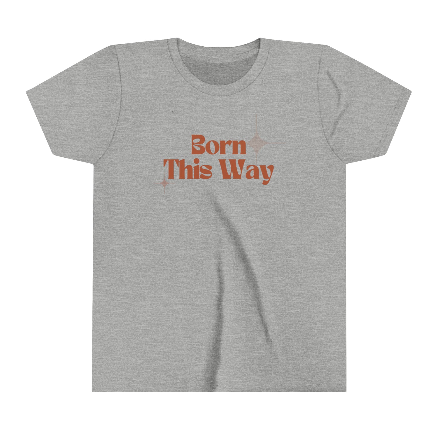 Born this way Youth Short Sleeve Tee