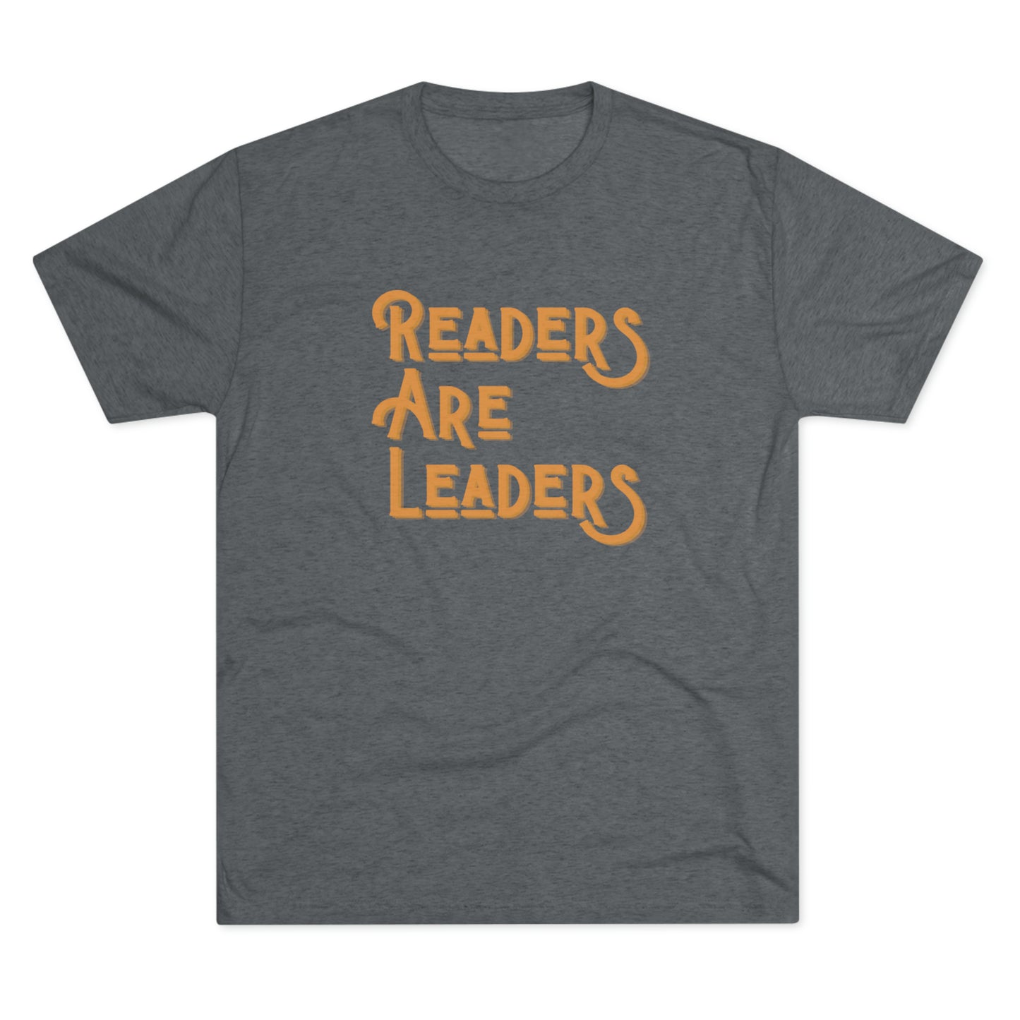 Readers Are Leaders Unisex Tri-Blend Crew Tee