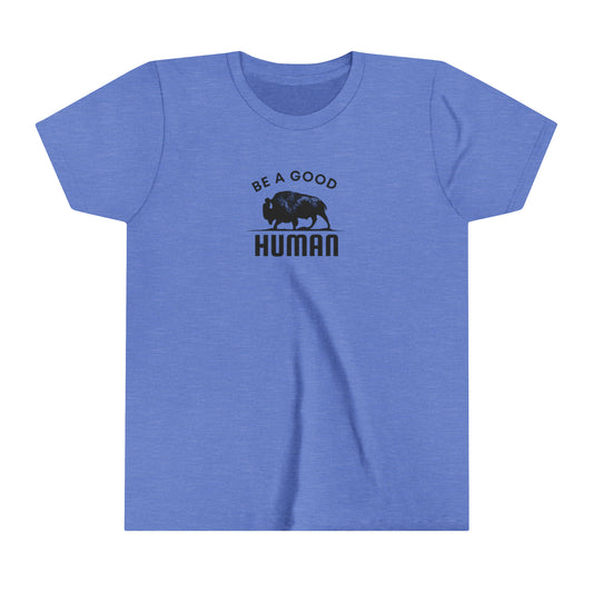 Be A Good Human Kids Tee