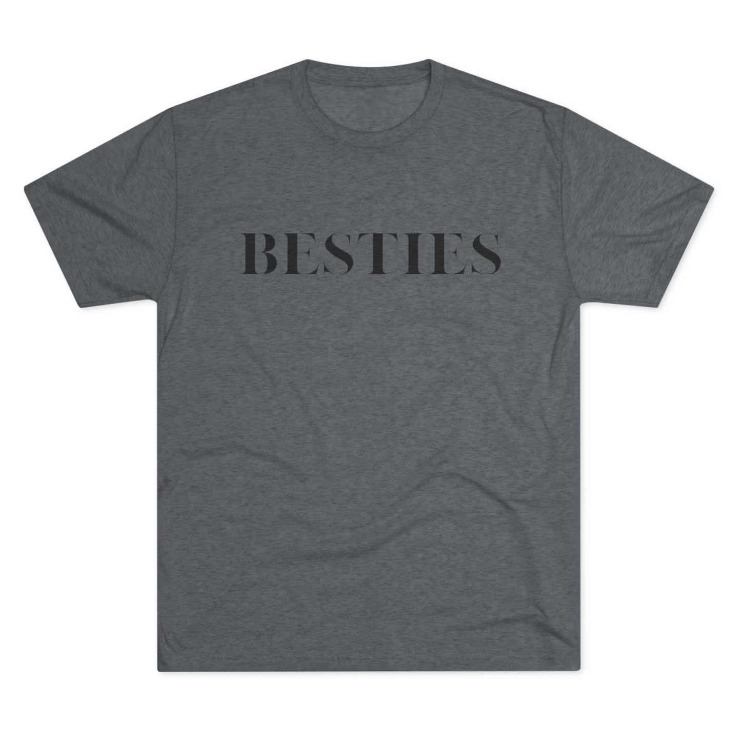 Besties Unisex Tri-Blend Crew Tee