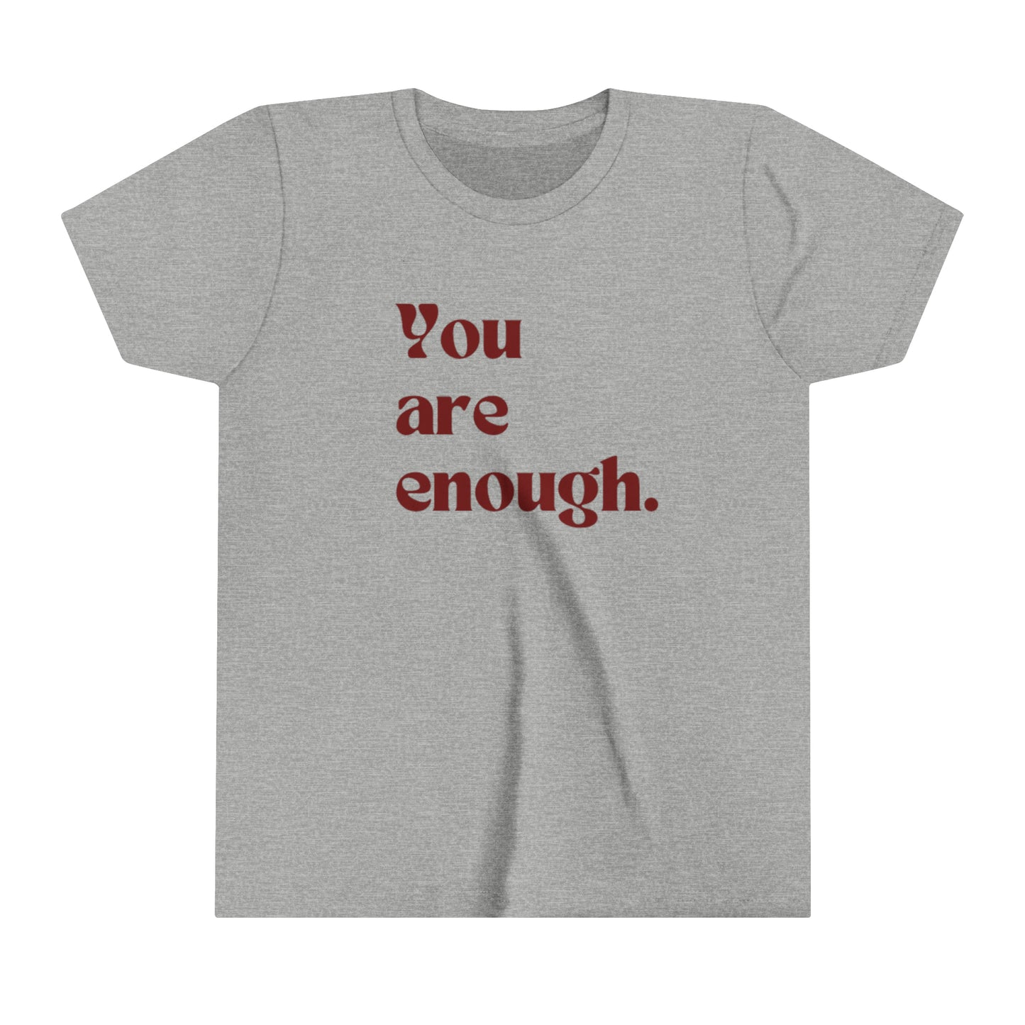 You Are Enough Youth Short Sleeve Tee