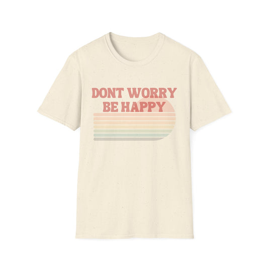 Dont Worry Unisex Softstyle T-Shirt