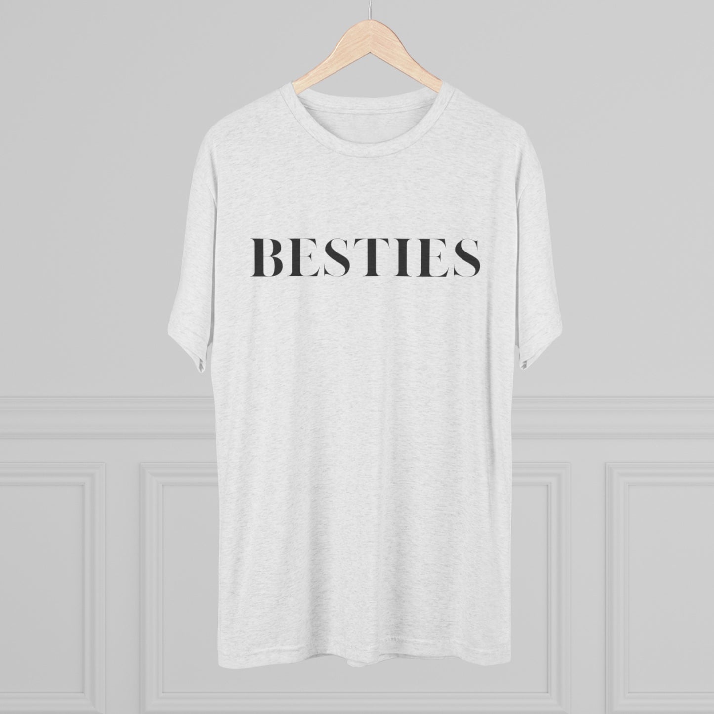 Besties Unisex Tri-Blend Crew Tee