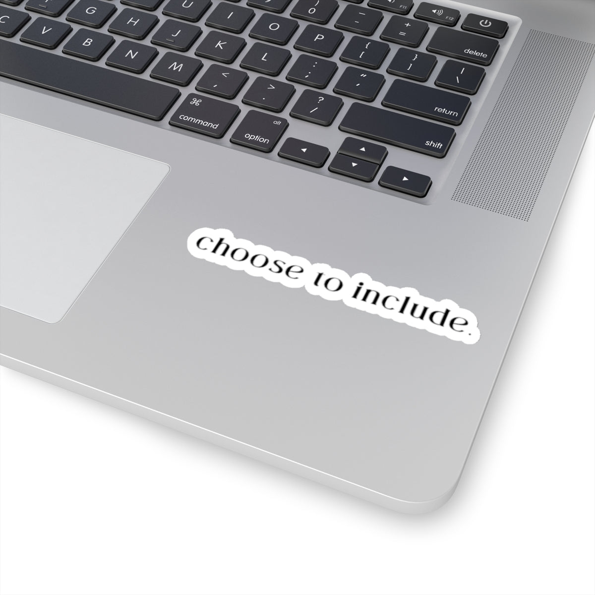 Choose To Include Kiss-Cut Stickers