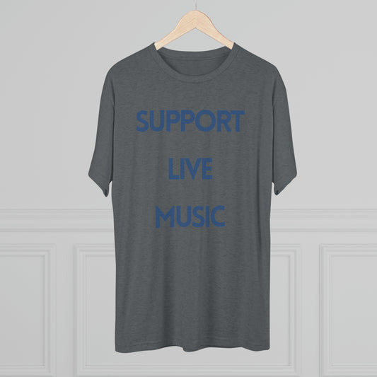 Support Live Music Unisex Tri-Blend Crew Tee