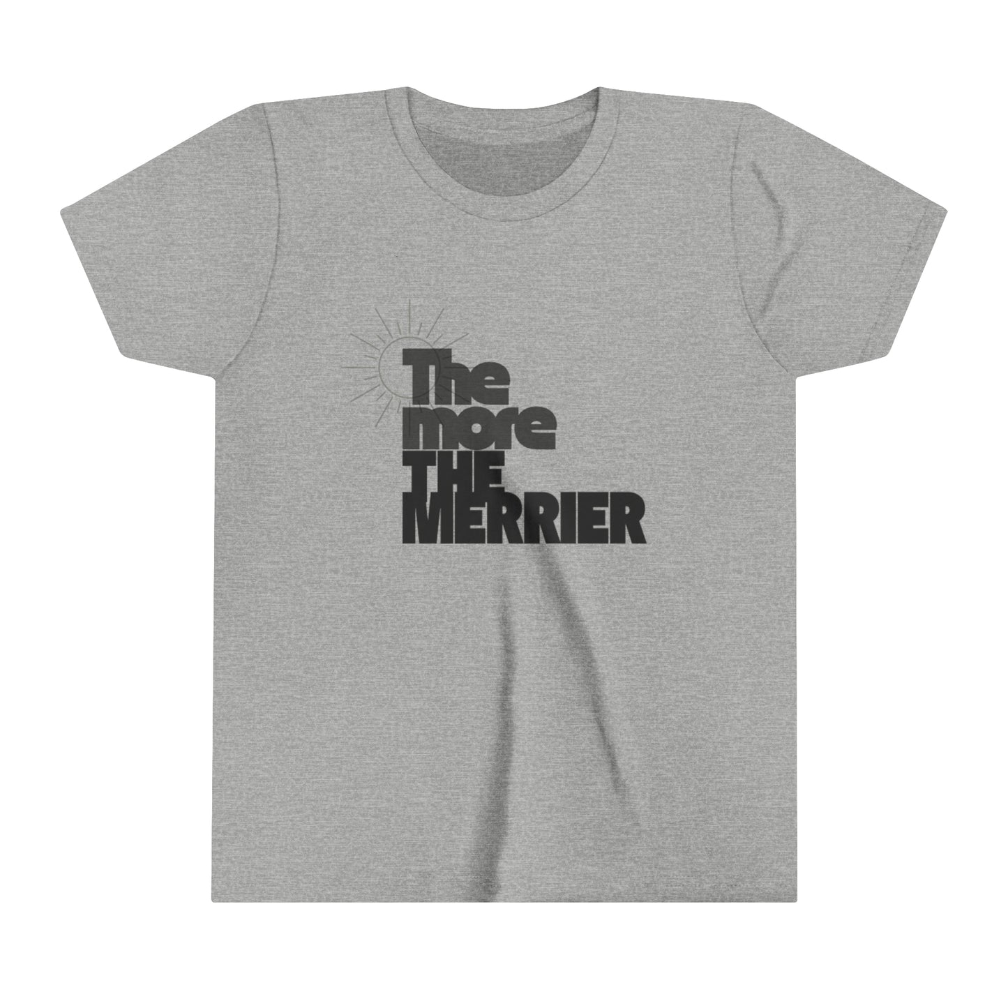 The More The Merrier Youth Short Sleeve Tee