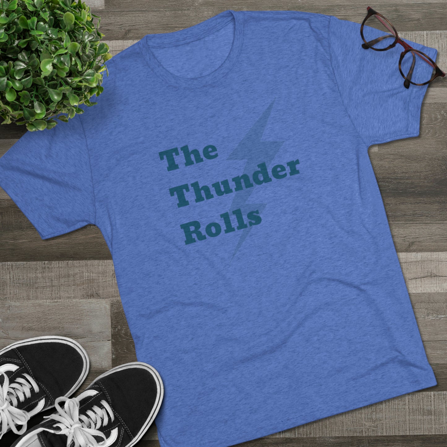 The Thunder Rolls Unisex Tri-Blend Crew Tee