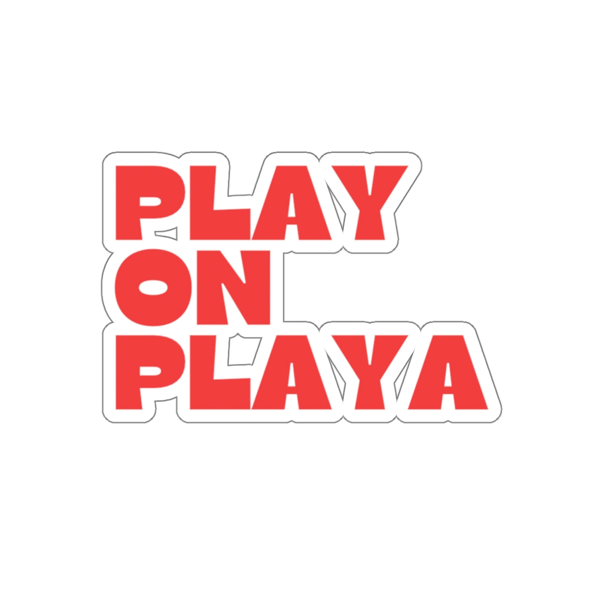 Play On Kiss-Cut Stickers