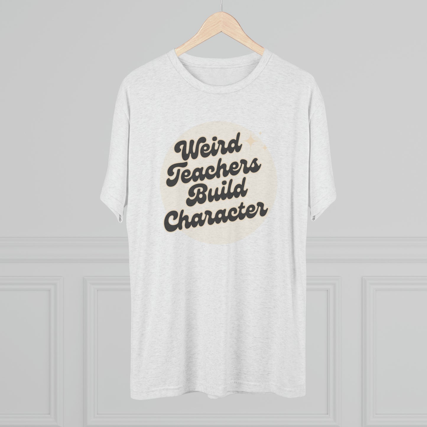 Weird Teachers Unisex Tri-Blend Crew Tee