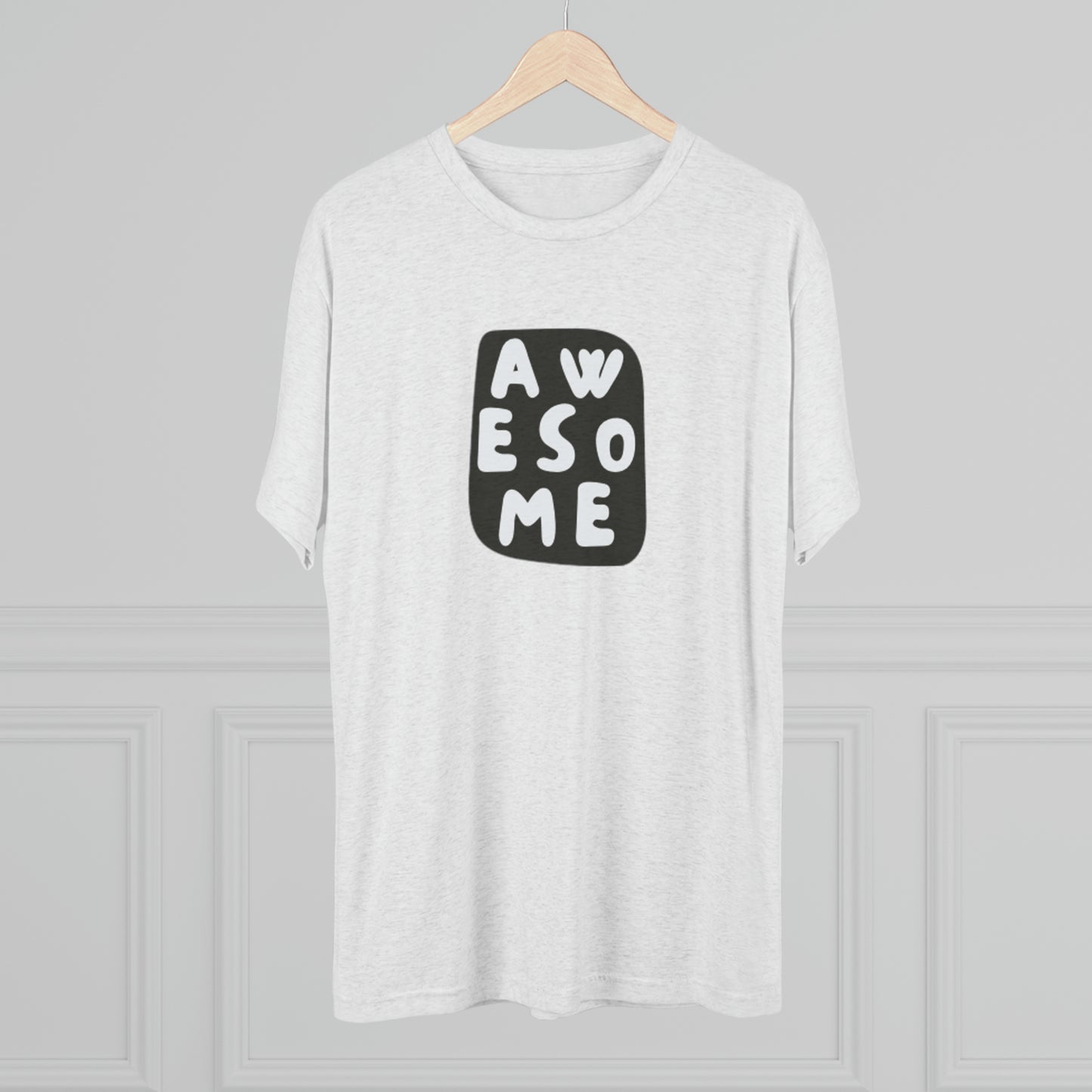 AwesoME Unisex Tri-Blend Crew Tee