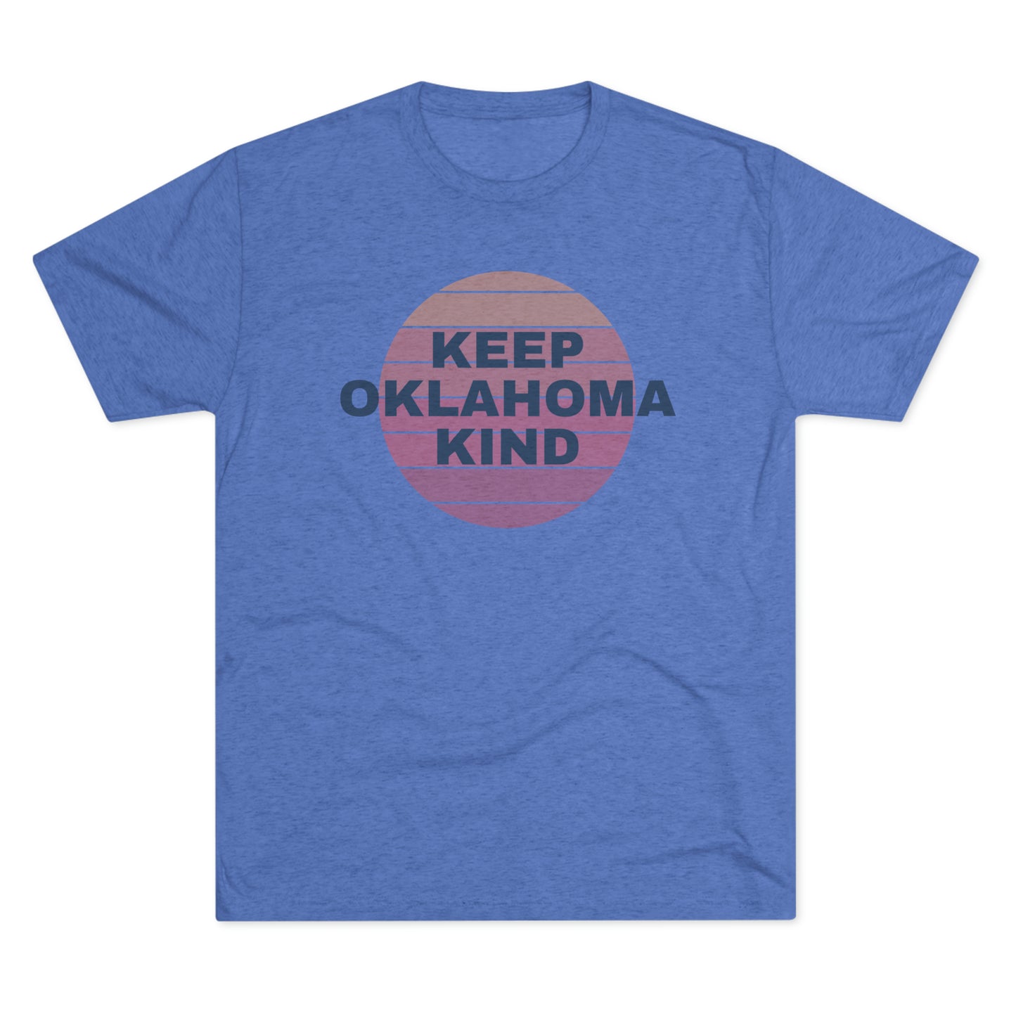 Keep OK Kind Unisex Tri-Blend Crew Tee