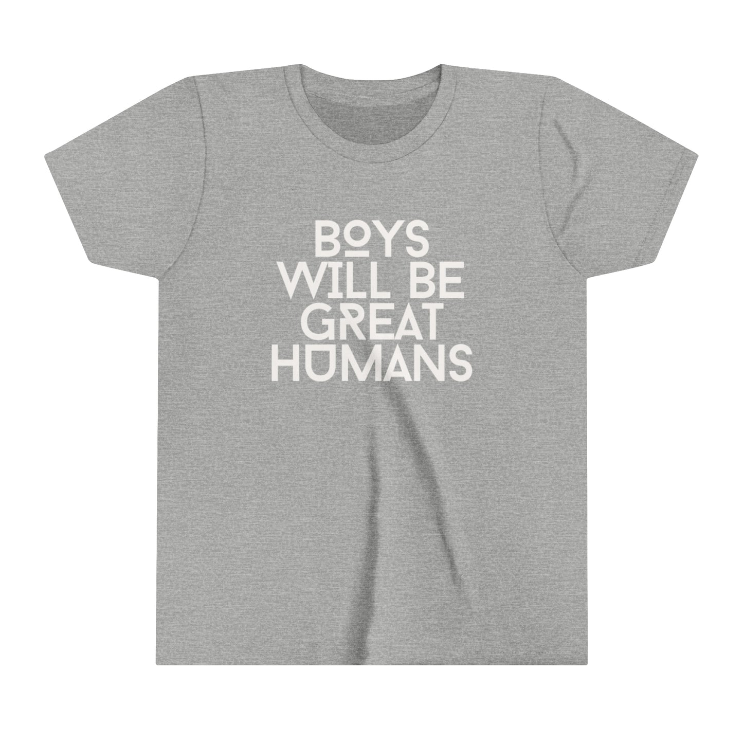 Boys Will Be Great Humans  Youth Short Sleeve Tee