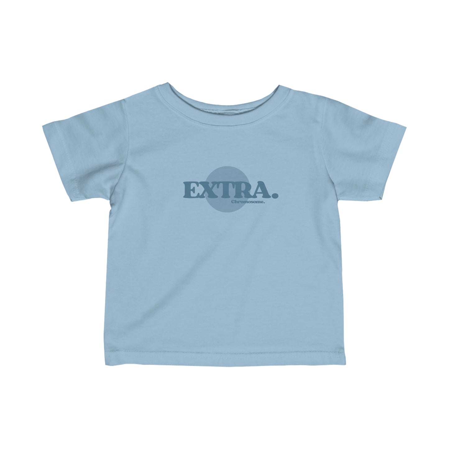 Extra chromosome Infant Fine Jersey Tee