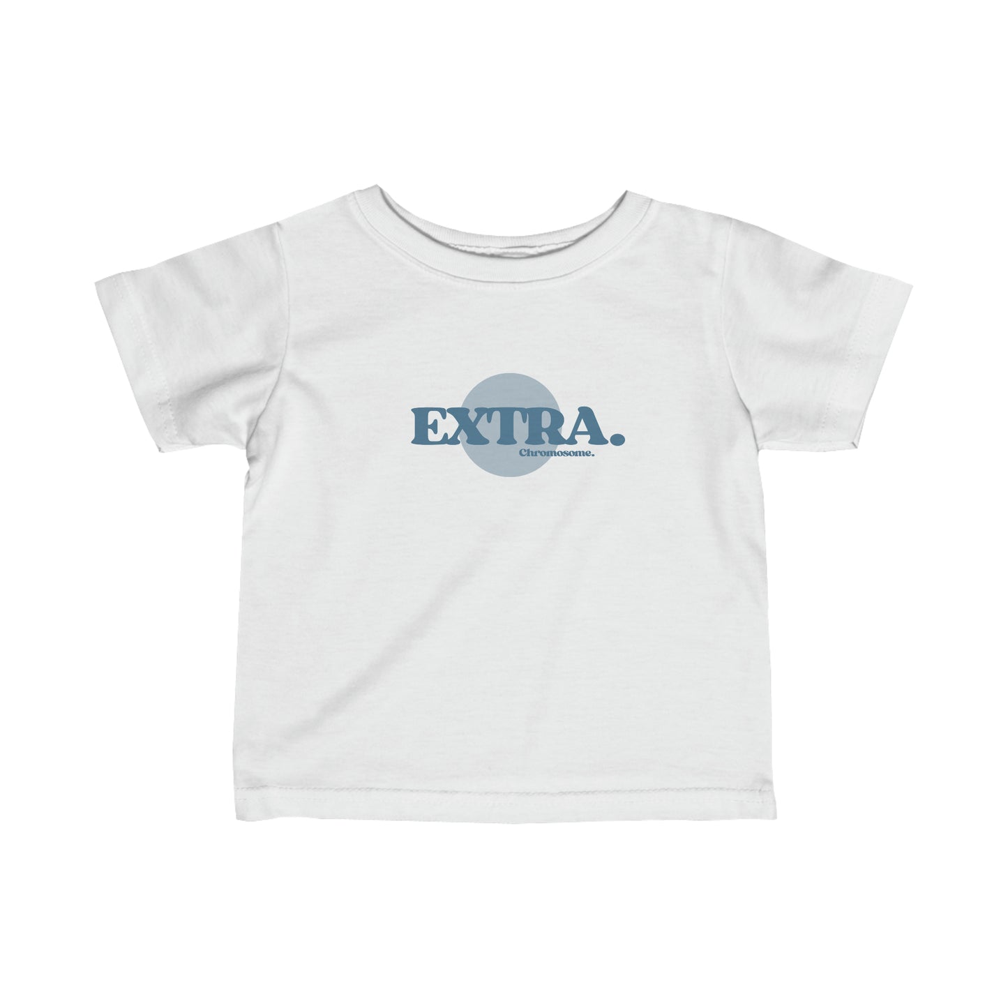 Extra chromosome Infant Fine Jersey Tee