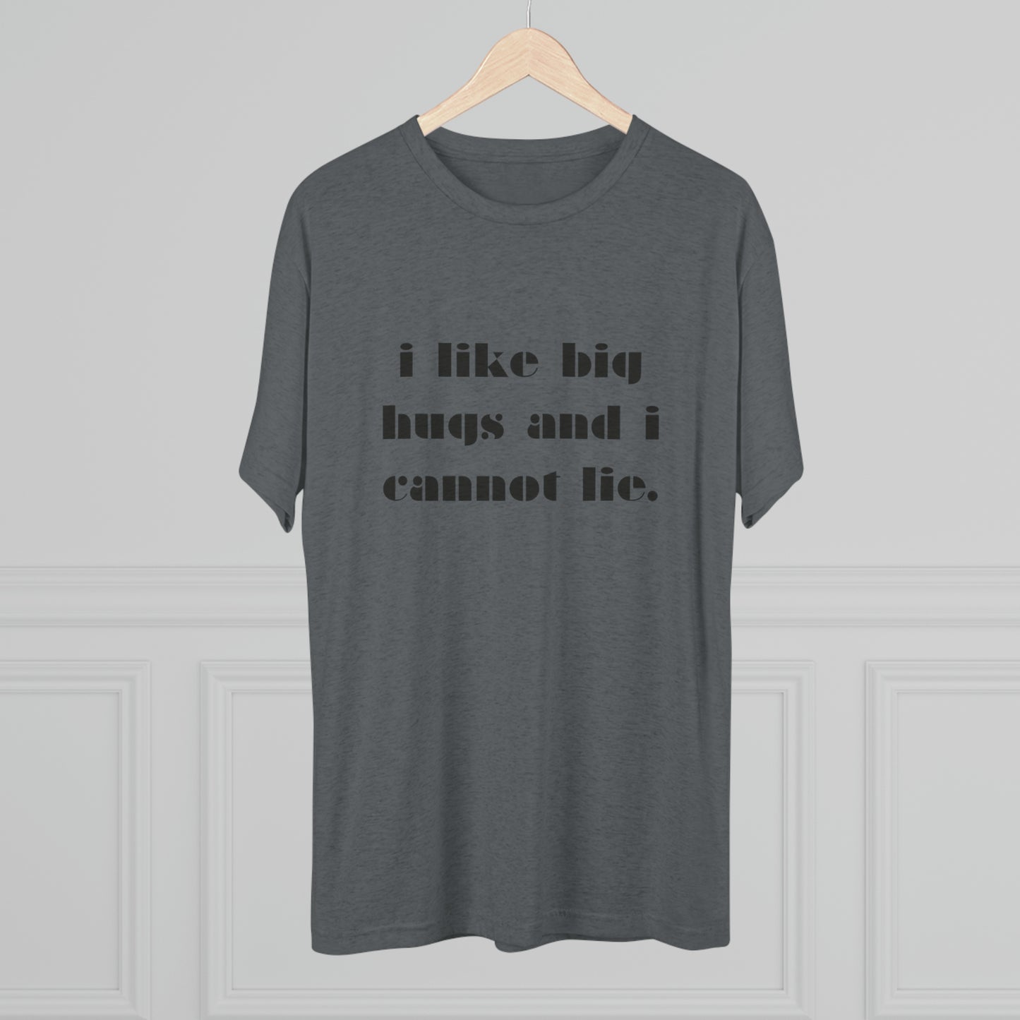 Big Hugs Unisex Tri-Blend Crew Tee