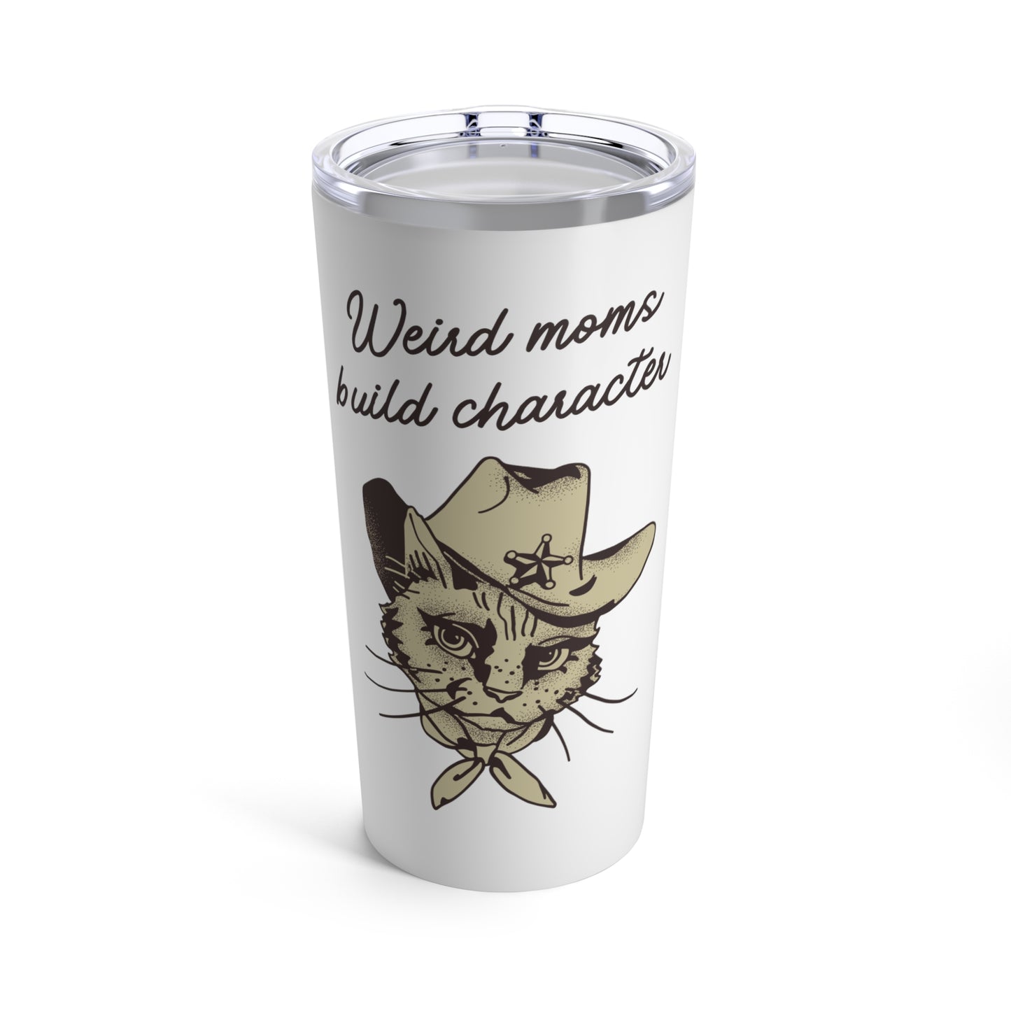 Weird Moms Tumbler 20oz