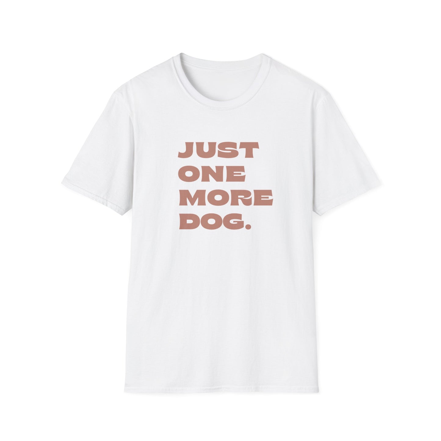 One More Dog Unisex Softstyle T-Shirt