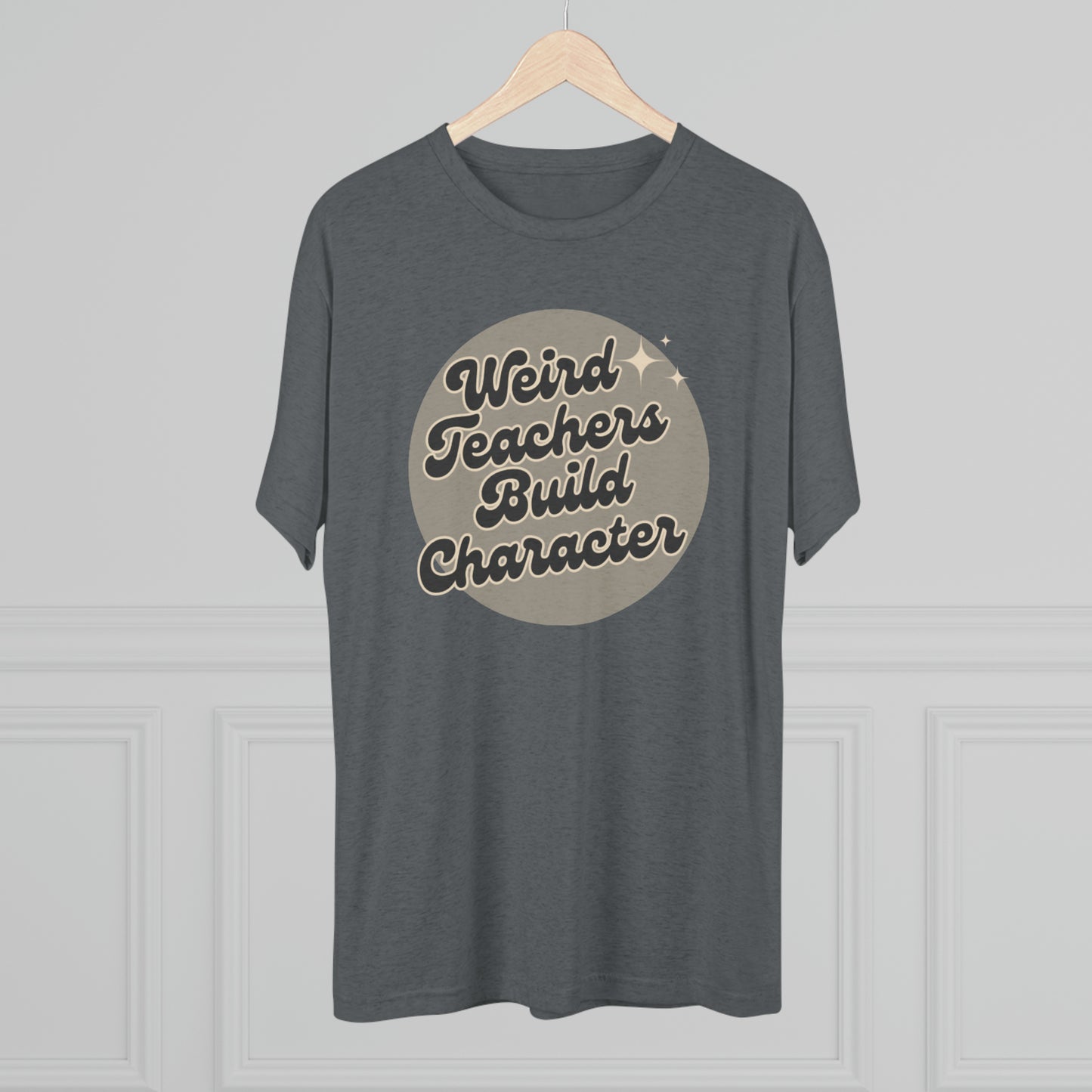 Weird Teachers Unisex Tri-Blend Crew Tee