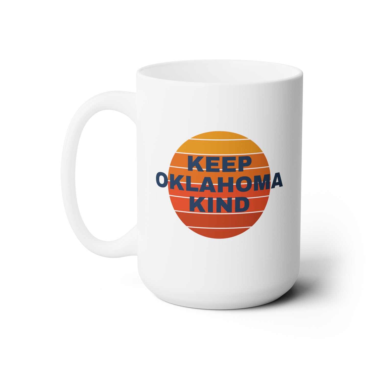 Keep Oklahoma Kind Ceramic Mug 15oz